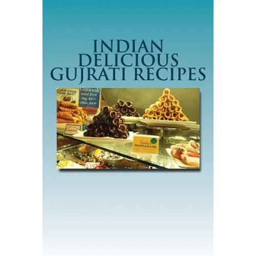 Indian Delicious Gujrati Recipes