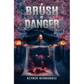 A Brush of Danger