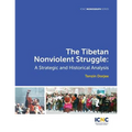 The Tibetan Nonviolent Struggle: A Strategic and Historical Analysis