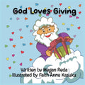 God Loves Giving: See what the best gift of all is!