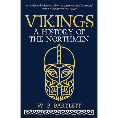 Vikings: A History of the Northmen