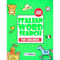 Italian Word Search for Children: Large Print Italian Activity Book with Word Search Puzzles for Kids and Beginners