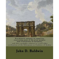 Pre-historic nations; or, Inquiries concerning some of the great peoples and civilizations of antiquity, and their probable relation to a still older