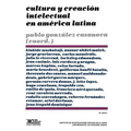Cultura y Creacion Intelectual En America Latina