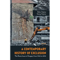 A Contemporary History of Exclusion: The Roma Issue in Hungary from 1945 to 2015