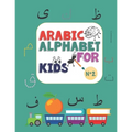Arabic Alphabet for kids N°2: Arabic Alphabet for kids n°2, ages 2-5, practice, learning arabic language of the quran, alif ba ta to yae for kids, P