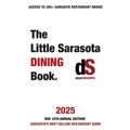 The Little Sarasota Dining Book 2025