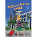 ¡Ay, Juani, hija, qué trajín de viajes!