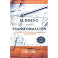El Diseño Para La Transformación: Llevando el Avivamiento y la Reforma a las Naciones