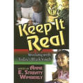 Keep It Real: Working with Today's Black Youth