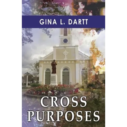 Cross Purposes