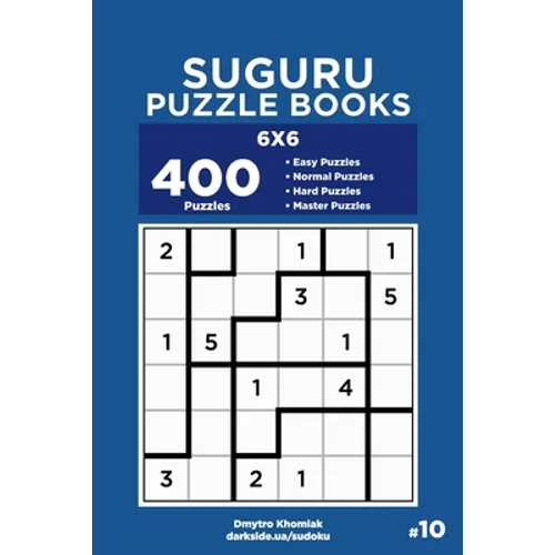 Suguru Puzzle Books - 400 Easy to Master Puzzles 6x6 (Volume 10)