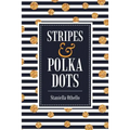 Stripes & Polka Dots