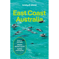 Lonely Planet East Coast Australia: Detailed Itineraries Travel Like a Local Insider Tips Covers Sydney & New South Wales, Melbourne & Victoria, Queen
