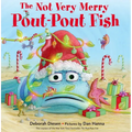 The Not Very Merry Pout-Pout Fish