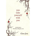 You Take Yourself With You