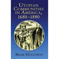 Utopian Communities in America, 1680-1880