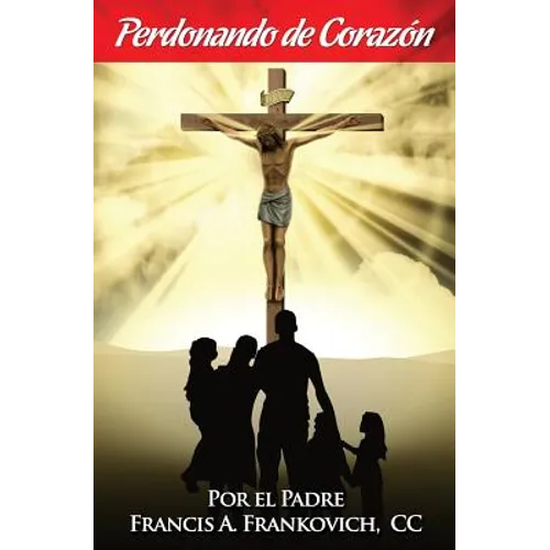 Perdonando de Corazon