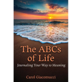 The ABCs of Life: Journaling Your Way to Meaning