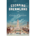 Escaping Dreamland