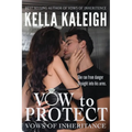 Vow To Protect - Midnight Edition