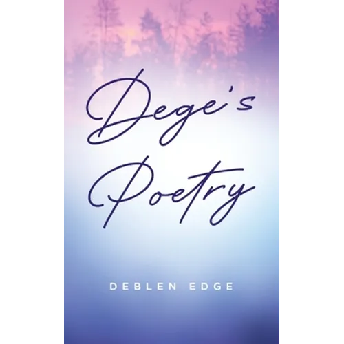 Dege's Poetry