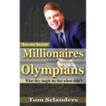 Millionaires & Olympians