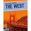The Climate Crisis in the West