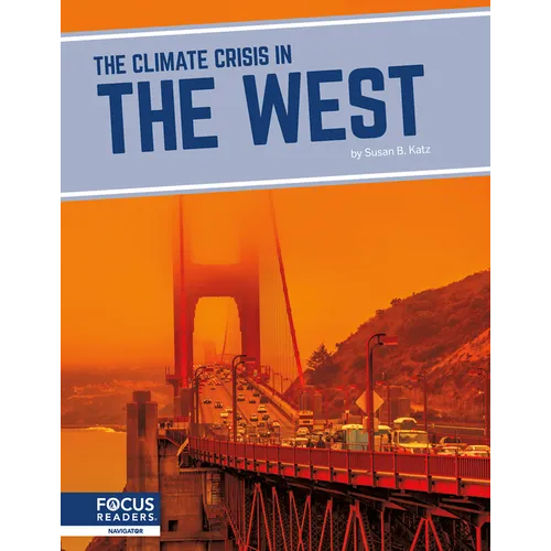 The Climate Crisis in the West
