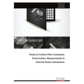 Strain in Carbon Fiber Laminates: From Surface Measurements to Internal Strain Calculations