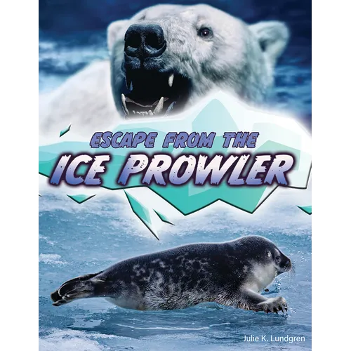 Escape from the Ice Prowler