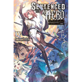 Sentenced to Be a Hero, Vol. 4 (Light Novel)