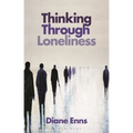Thinking Through Loneliness