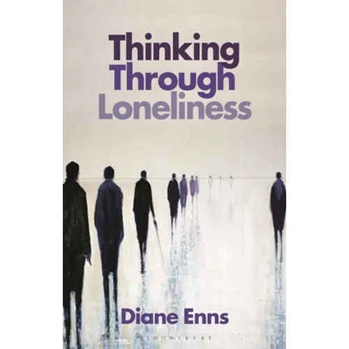 Thinking Through Loneliness