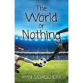 The World or Nothing