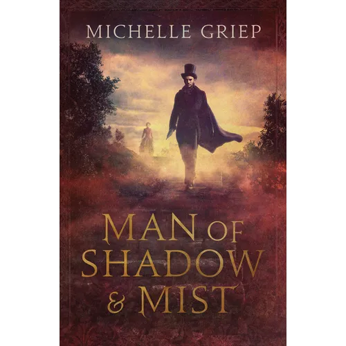 Man of Shadow and Mist: Volume 2