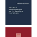 Mitläufer im Nationalsozialismus und ihre Darstellung in der Literatur