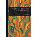 The Romance of the Commonplace