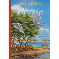 All about the Everglades