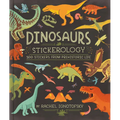 Dinosaurs Stickerology: 500 Stickers from Prehistoric Life; Stickers for Journals, Water Bottles, and Laptops; Stickers for Fossil and Paleontology Lo