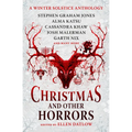 Christmas and Other Horrors: A Winter Solstice Anthology