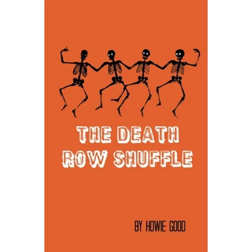 The Death Row Shuffle