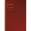 If I Were King: in large print