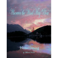 Wherever the Wind May Blow Homecoming