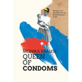 Monika Krause, Queen of Condoms: Memoir of a Sex Educator in Revolutionary Cuba