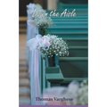 Down the Aisle