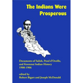 The Indians Were Prosperous: Documents of Salish, Pend d'Oreille, and Kootenai Indian History, 1900-1906