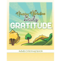 Amazing Affirmations Daily Gratitude Adult Coloring Book: Law of Attraction Color Pages for Everyday Gratefulness