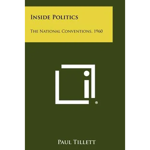 Inside Politics: The National Conventions, 1960