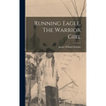 Running Eagle, The Warrior Girl